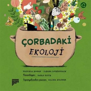 Çorbadaki Ekoloji - Mariela Kogan