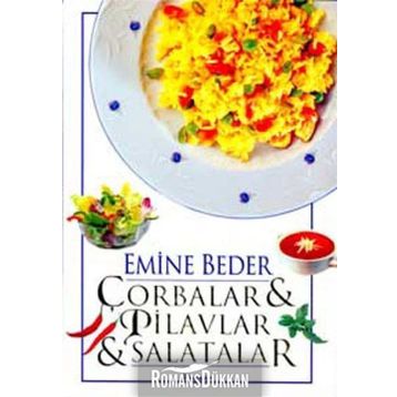 Çorbalar ve Salatalar / Emine Beder