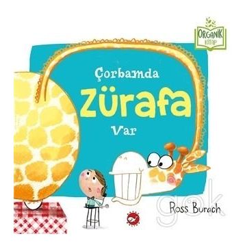 Çorbamda Zürafa Var - Ross Burach