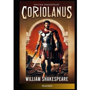 Coriolanus - William Shakespeare
