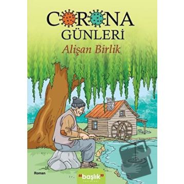 Corona Günleri - Alişan Birlik