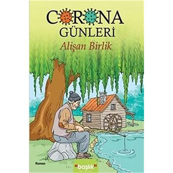 Corona Günleri - Alişan Birlik