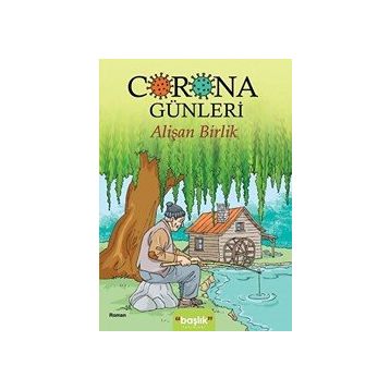 Corona Günleri - Alişan Birlik