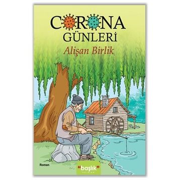 Corona Günleri - Alişan Birlik