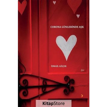 Corona Günlerinde Aşk - İsmail Göçer