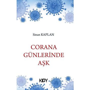 Corona Günlerinde Aşk - İsmail Göçer