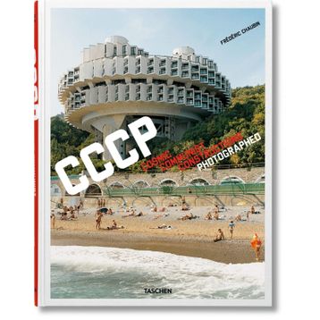COSMIC COMMUNIST CONSTRUCTIONS PHOTOGRAPHED - FREDERIC CHAUBIN