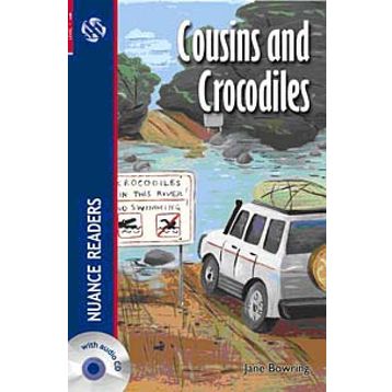 COUSINS AND CROCODILES + CD (NUANCE READERS LEVEL-1) - JANE BOWRING