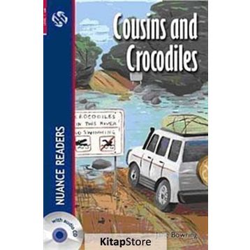 COUSINS AND CROCODILES + CD (NUANCE READERS LEVEL-1) - JANE BOWRING