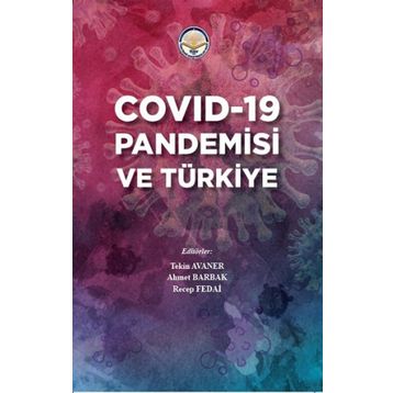 Covid-19 Pandemisi ve Türkiye - Kolektif
