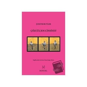 Çözülen Cinsiyet - Monoki - Judith Butler