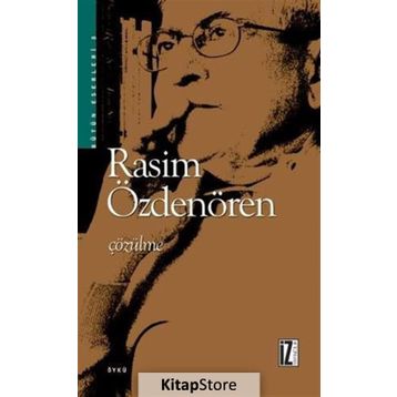 ÇÖZÜLME - RASIM ÖZDENÖREN