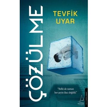 Çözülme - Tevfik Uyar