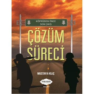 Çözüm Süreci - Mustafa Kılıç