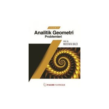Çözümlü Analitik Geometri Problemleri - Mustafa Balcı