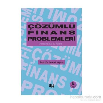 Çözümlü Finans Problemleri - Murat Kıyılar