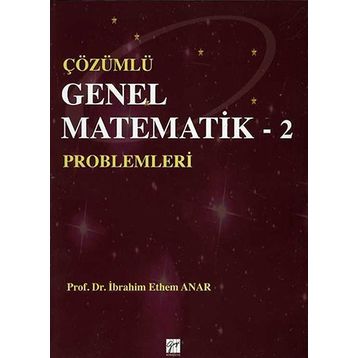 Çözümlü Genel Matematik Problemleri 2 - i ethem anar