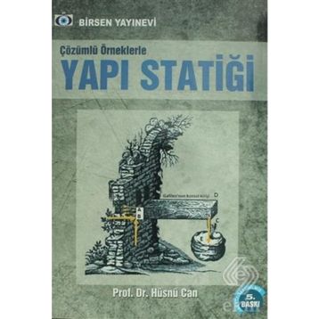 ÇÖZÜMLÜ ÖRNEKLERLE YAPI STATİĞİ - HÜSNÜ CAN