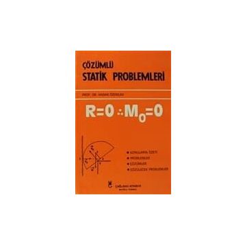 ÇÖZÜMLÜ STATIK PROBLEMLERI - TURGUT HAKTANIR