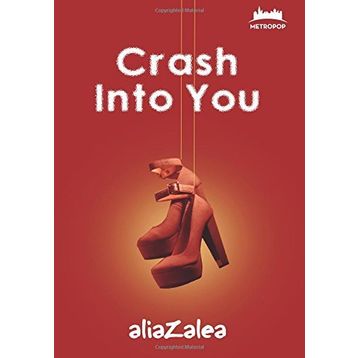 CRASH INTO YOU - RONI LOREN