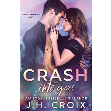 CRASH INTO YOU - RONI LOREN