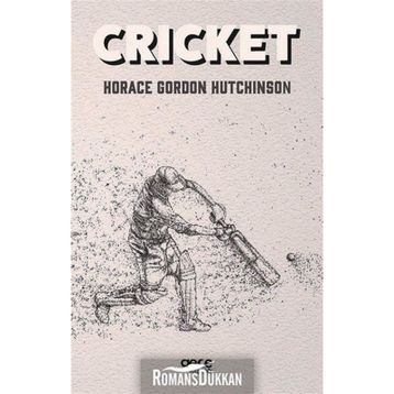Cricket - Horace Gordon Hutchinson