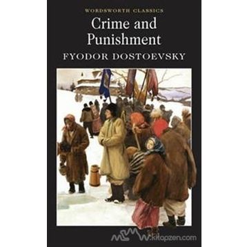 Crime and Punishment - Fyodor Mihailoviç Dostoyevski
