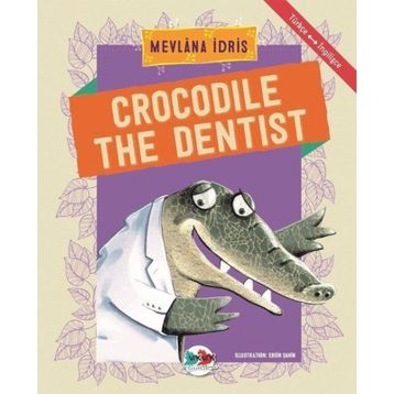 Crocodile The Dentist - Mevlana İdris