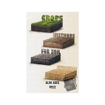 Crops and Methods for Soil Improvement - Alva Agee