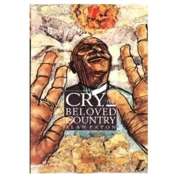 CRY THE BELOVED COUNTRY - ALAN PATON