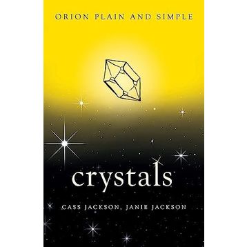 Crystals, Orion Plain and Simple Kitap