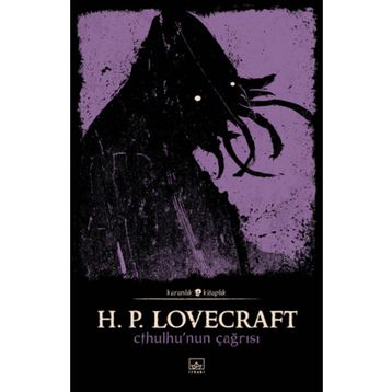 Cthulhu’nun Çağrısı - Howard Phillips Lovecraft