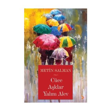 Cüce Aşklar Yalım Alev - Metin Salman