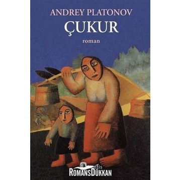 Çukur - Andrey Platonov