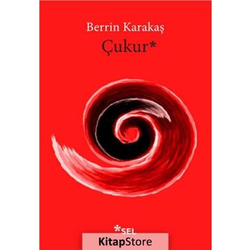 Çukur - Berrin Karakaş
