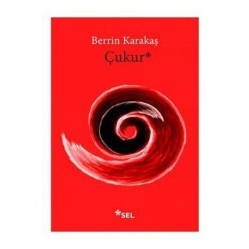Çukur - Berrin Karakaş