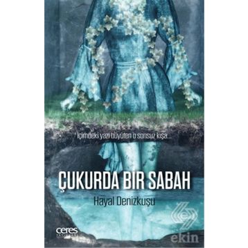 Çukurda Bir Sabah Ceres Yayınları