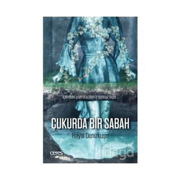 Çukurda Bir Sabah Ceres Yayınları