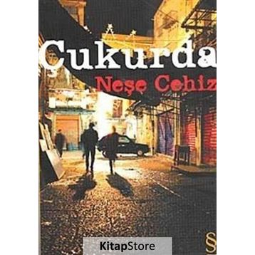 Çukurda - Neşe Cehiz