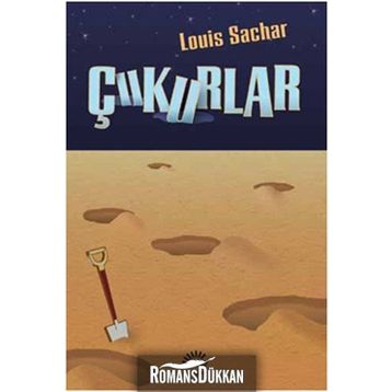 Çukurlar - Louis Sachar