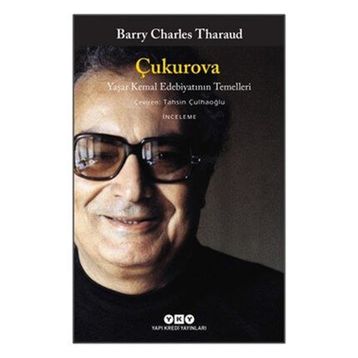 ÇUKUROVA YAŞAR KEMAL - LÜTFİ ÖZGÜNAYDIN