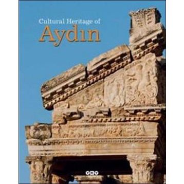 Cultural Heritage Of Aydın - Filiz Özdem