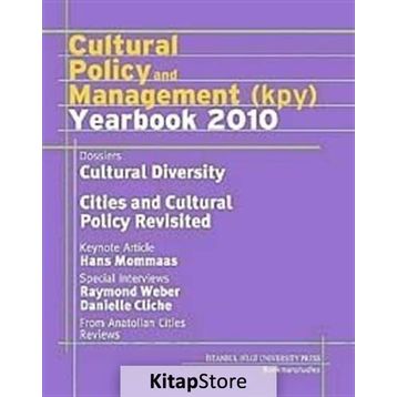 CULTURAL POLICY AND MANAGEMENT (KPY) YEARBOOK 2010 - SERHAN ADA