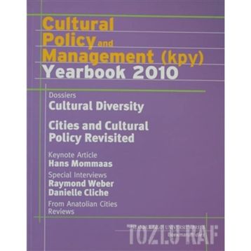 CULTURAL POLICY AND MANAGEMENT (KPY) YEARBOOK 2010 - SERHAN ADA