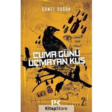 Cuma Günü Uçmayan Kuş - Samet Doğan
