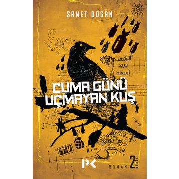 Cuma Günü Uçmayan Kuş - Samet Doğan