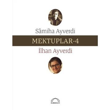 CUMA MEKTUPLARI 4 - İSMET ÖZEL
