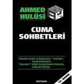 CUMA SOHBETLERI - AHMED HULUSI