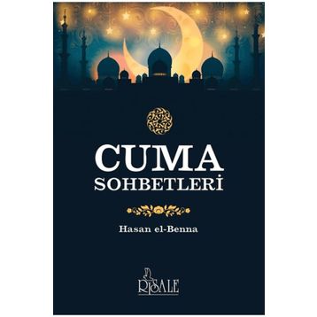 Cuma Sohbetleri / Hasan el-Benna