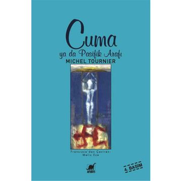 CUMA YA DA PASIFIK ARAFI - MICHEL TOURNIER